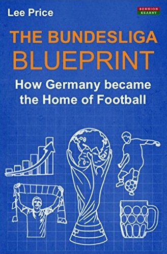 The Bundesliga Blueprint Lee Price