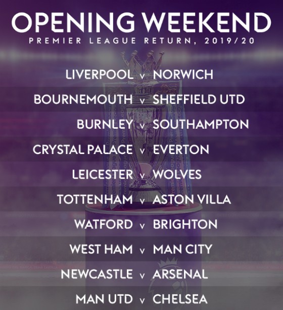 Opening Weekend Prem 19-20